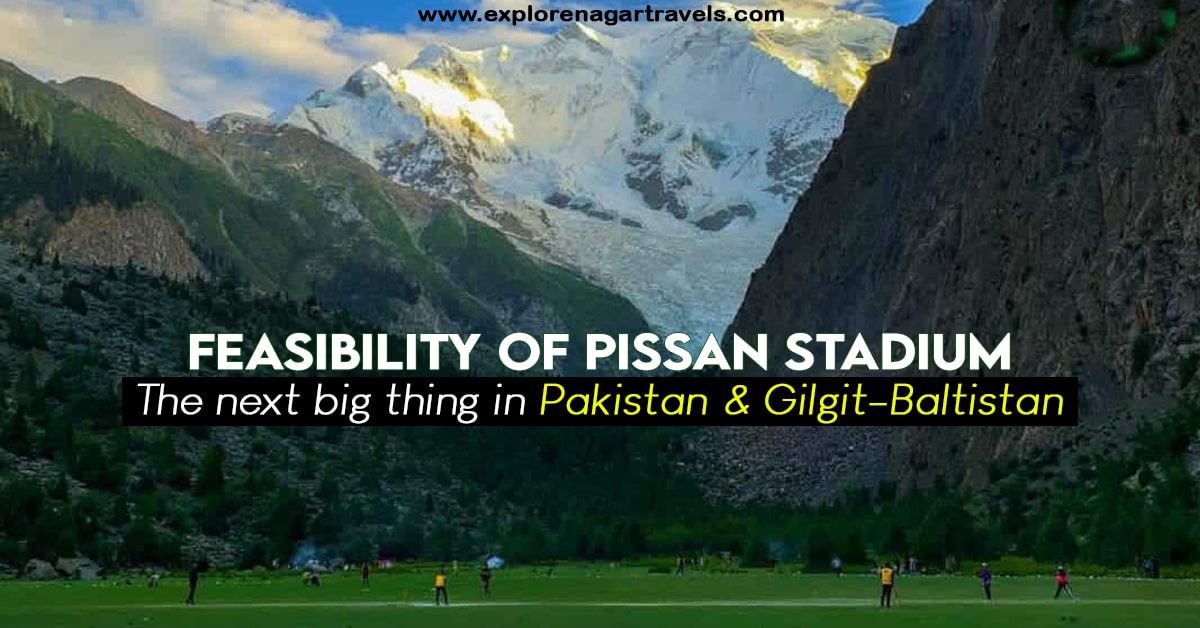 Feasibility-of-Pissan-Stadium-Nagar-The-next-big-thing-in-Pakistan-Gilgit-Baltistan-min