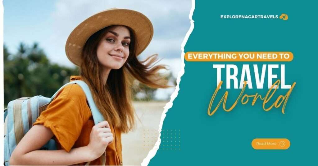 Everything You Need to Travel the World