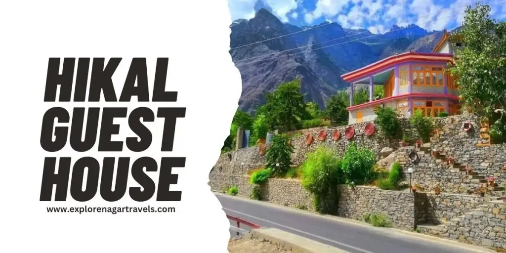 One of among top hotels in nagar valley, Hikal Guest House & Restaurent
