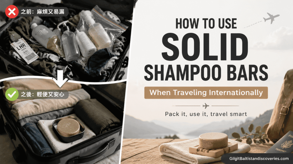 How to Use Solid Shampoo Bars When Traveling International: A Real Traveler's Guide